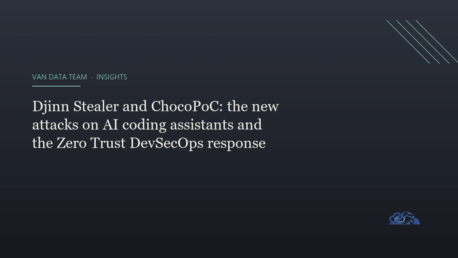 Djinn Stealer and ChocoPoC: the new attacks on AI coding assistants and the Zero Trust DevSecOps response